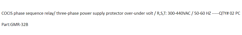 【询价】船舶配件—继电器/三相电源保护器（CK-J20240115-18）询价-泰州昌宽社区-报价采购-船用采购网-船舶物料采购-船务服务-一站式船用设备供应服务